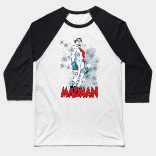 MADMAN Shindig! Baseball T-Shirt